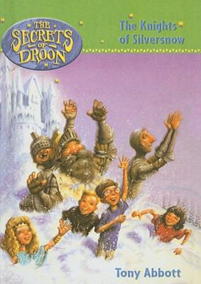The Knights of Silversnow (Secrets of Droon) 0756939437 Book Cover