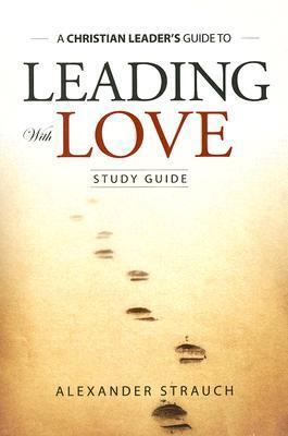 Leading with Love 0936083220 Book Cover
