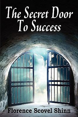 The Secrete Door to Success 1935785281 Book Cover