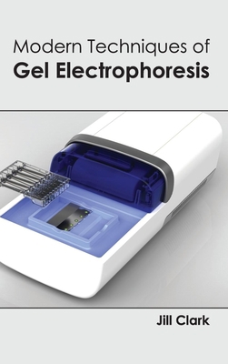 Modern Techniques of Gel Electrophoresis 1632394669 Book Cover