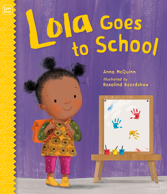 Lola Goes to School 1580899382 Book Cover