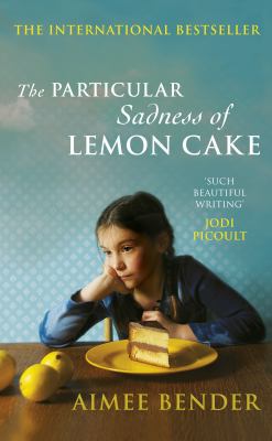 TheParticular Sadness of Lemon Cake by Bender, ... B0092G8UM8 Book Cover