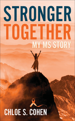 Stronger Together: My MS Story 1683092368 Book Cover