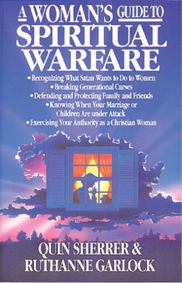Spiritual Warfare: A Woman's Guide for Battle 0830735186 Book Cover