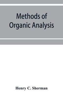 Methods of organic analysis 9353953979 Book Cover