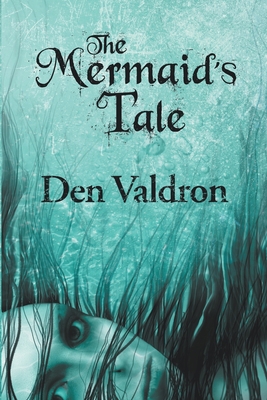 The Mermaid's Tale 1990860680 Book Cover