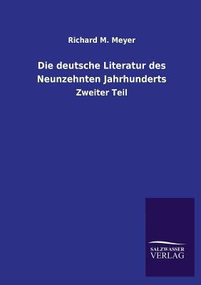 Die Deutsche Literatur Des Neunzehnten Jahrhund... [German] 3846046388 Book Cover