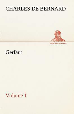 Gerfaut - Volume 1 3849185362 Book Cover