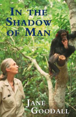 In the Shadow of Man 0753809478 Book Cover