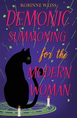 Demonic Summoning for the Modern Woman 0473671506 Book Cover