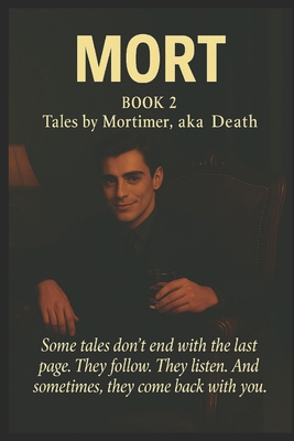 Mort Book 2: Tales by Mortimer, aka Death B0FF5B11VM Book Cover