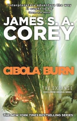 Cibola Burn: Book 4 of the Expanse 0356504190 Book Cover