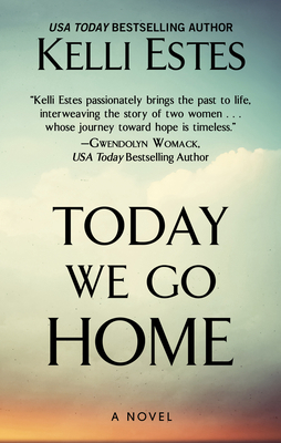 Today We Go Home [Large Print] 1432872915 Book Cover