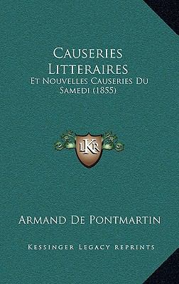 Causeries Litteraires: Et Nouvelles Causeries D... [French] 1169141021 Book Cover