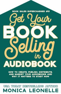 Get Your Book Selling in Audiobook