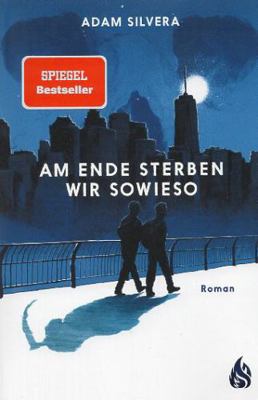 Am Ende sterben wir sowieso 3038802034 Book Cover