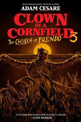Clown in a Cornfield 3: The Church of Frendo 0063325039 Book Cover