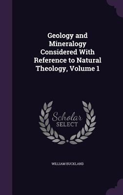 Geology and Mineralogy Considered With Referenc... 1357674945 Book Cover