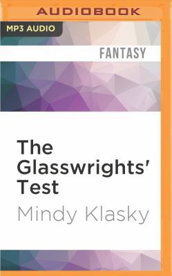 The Glasswrights' Test 1522606416 Book Cover