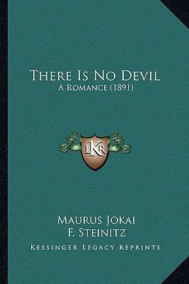 There Is No Devil: A Romance (1891) 1167219996 Book Cover