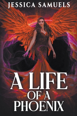 A Life of a Phoenix B0CXF5G27S Book Cover