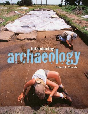Introducing Archaeology, First Edition 1551115050 Book Cover