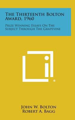 The Thirteenth Bolton Award, 1960: Prize Winnin... 1258710072 Book Cover