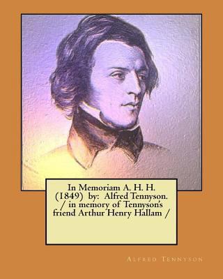 In Memoriam A. H. H. (1849) by: Alfred Tennyson... 1979405751 Book Cover