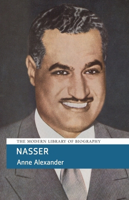 Nasser (Life & Times) 1904341837 Book Cover