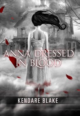 Anna Dressed in Blood 0765328674 Book Cover