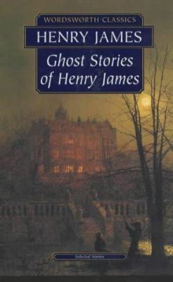 Ghost Stories of Henry James 1840224223 Book Cover