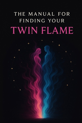 The "Manual for Finding Your Twin Flame" [Spanish] B0FBKTD97K Book Cover