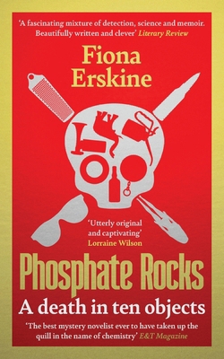 Phosphate Rocks: A Death in Ten Objects 1738512029 Book Cover