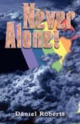 Never Alone 1934769134 Book Cover