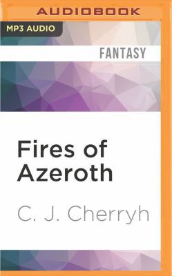 Fires of Azeroth 1522671889 Book Cover