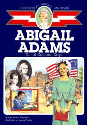 Abigail Adams: Girl of Colonial Days 0689716575 Book Cover