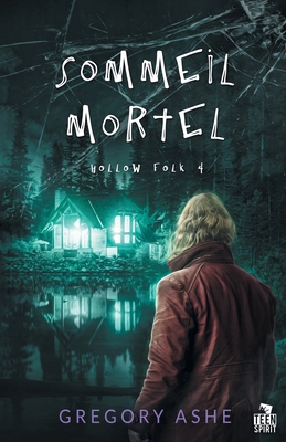Sommeil mortel: Hollow Folk, T4 [French] B0DKN5BWH3 Book Cover