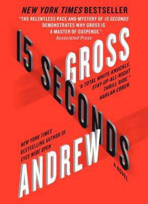 15 Seconds 0062257129 Book Cover
