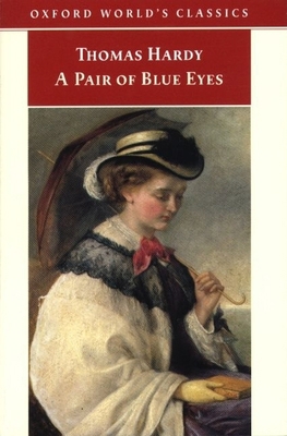 A Pair of Blue Eyes (Oxford World's Classics) 0192834827 Book Cover