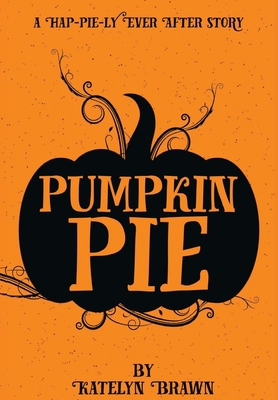 Pumpkin Pie 1733598545 Book Cover