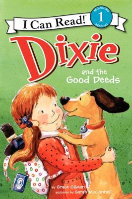 Dixie and the Good Deeds 006208657X Book Cover