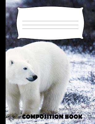 Composition Book: Polar Bear Composition Notebo... 1073036162 Book Cover