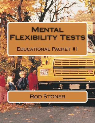 Mental Flexibility Tests: Educational Packet #1 1497348838 Book Cover