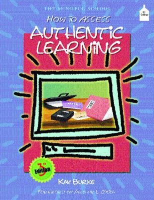 How to Assess Authentic Learning (3rd Edition) 0130323004 Book Cover