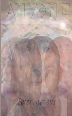 Anyone: The ShapeShifter Chronicles 1450575552 Book Cover