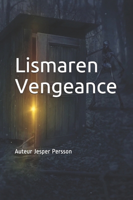 Lismaren Vengeance [French] 9198654527 Book Cover