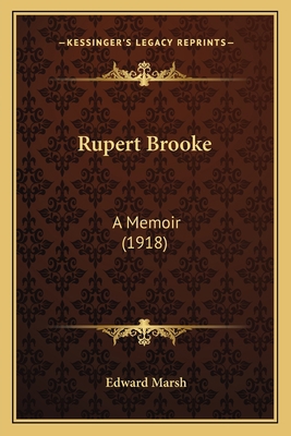 Rupert Brooke: A Memoir (1918) 1164013726 Book Cover