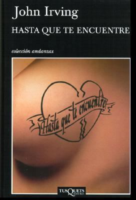 Hasta Que Te Encuentre [Spanish] 8483103311 Book Cover