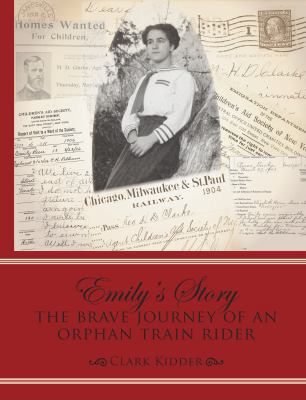 Emily's Story: The Brave Journey of an Orphan T... 0692588957 Book Cover