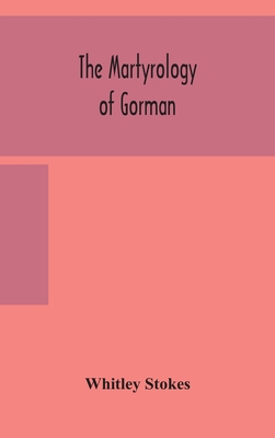 The martyrology of Gorman 9354158145 Book Cover